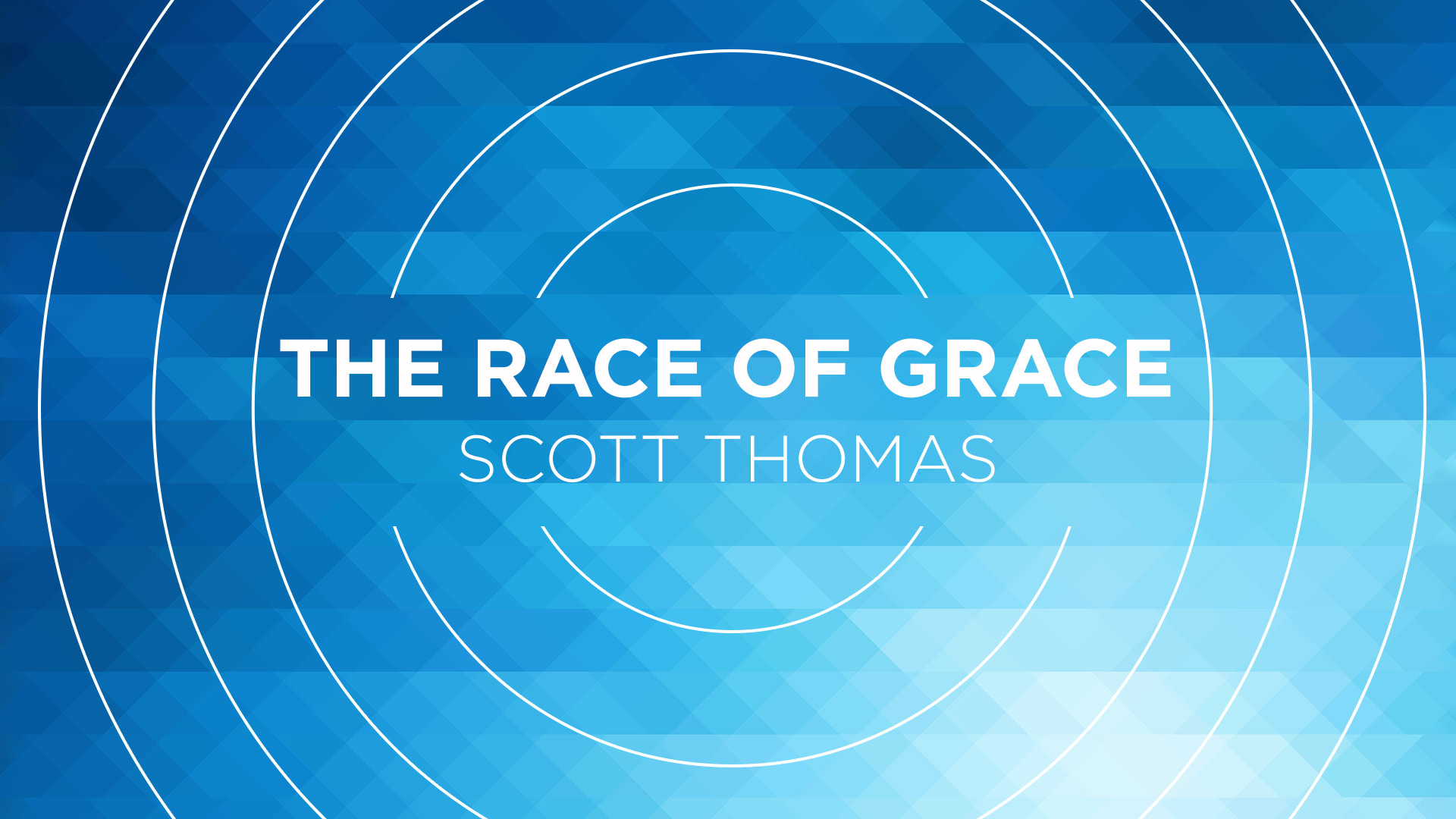  The Race of Grace